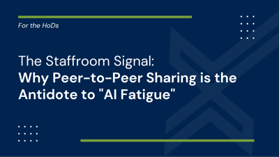 The Staffroom Signal: Why Peer-to-Peer Sharing is the Antidote to 